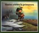 Gilles Tibo - Simon celebra la primavera