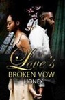 Honey - Love's Broken Vow