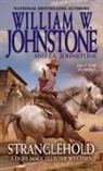 J A Johnstone, J. A. Johnstone, J.A. Johnstone, William W Johnstone, William W. Johnstone, William W./ Johnstone Johnstone - Stranglehold