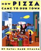 Dayal Kaur Khalsa, Khalsa Dayal Kaur - How Pizza Came to our Town