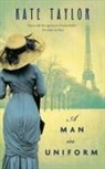 Kate Taylor - A Man in Uniform