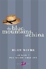 Eva-Marie Kroller, Rudy Wiebe - The Blue Mountains of China