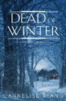 Annelise Ryan - Dead of Winter