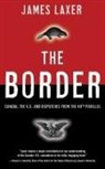 James Laxer - The Border