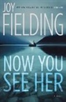 Joy Fielding - Now You See Her