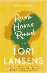 Lori Lansens - Rush Home Road