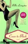 Billie Livingston - Cease to Blush