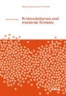 René Roca, René Roca - Frühsozialismus und moderne Schweiz