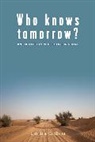 Sandra Calkins - Who Knows Tomorrow?