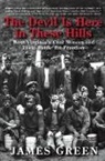 James Green, Green James - The Devil Is Here in These Hills