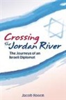 Jacob Rosen - Crossing the Jordan River