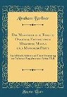 Abraham Berliner - Die Massorah Zum Targum Onkelos, Enthaltend Massorah Magna Und Massorah Parva: Nach Handschriften Und Unter Benutzung Von Seltenen Ausgaben Zum Ersten