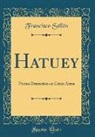 Francisco Sellén - Hatuey