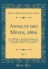 France Commission Des Annales Des Mines - Annales des Mines, 1866, Vol. 5