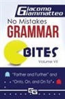 Giacomo Giammatteo, Michele Eschler Editing - No Mistakes Grammar Bites, Volume VII
