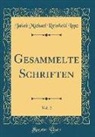Jakob Michael Reinhold Lenz - Gesammelte Schriften, Vol. 2 (Classic Reprint)