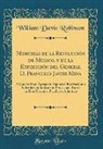 William Davis Robinson - Memorias de la Revolución de Megico, y de la Expedición del General D. Francisco Javier Mina