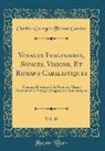 Charles-Georges-Thomas Garnier - Voyages Imaginaires, Songes, Visions, Et Romans Cabalistiques, Vol. 10