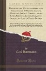 Carl Hartmann - Handbuch der Metallgießerei, oder Vollständige Anweisung in Sand, Masse und Lehm zu Formen und mit Eisen, Messing, Bronze, Blei, Zinn, Silber und Gold in Diesen Formen