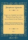 Th&eacute;ophraste Renaudot - Table ou Abr&eacute;g&eacute; des Cent Trente-Cinq Volumes de la Gazette de France, Vol. 1