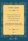 Eduard Zeller - Die Philosophie Der Griechen in Ihrer Geschichtlichen Entwicklung, Vol. 2: Erste Abtheilung; Sokrates Und Die Sokratiker; Plato Und Die Alte Akademie