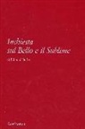 Edmund Burke, G. Miglietta, G. Sertoli - Inchiesta sul bello e il sublime