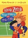 Lin Oliver, Henry Winkler, G. Orecchia, Giulia Orecchia - Oliver, L: Hank Zipzer mago segreto del ping pong