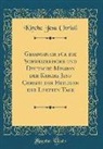 Kirche Jesu Christi - Gesangbuch f¿r die Schweizerische und Deutsche Mission der Kirche Jesu Christi der Heiligen der Letzten Tage (Classic Reprint)