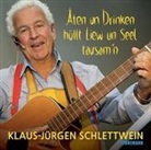 Klaus-Jürgen Schlettwein, Klaus-Jürgen Schlettwein, TENNEMANN Musik- und Buchverlag - Äten un Drinken höllt Liew un Seel tausam'n, 1 Audio-CD (Hörbuch)