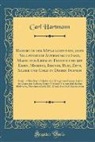 Carl Hartmann - Handbuch der Metallgießerei, oder Vollständige Anweisung in Sand, Masse und Lehm zu Formen und mit Eisen, Messing, Bronze, Blei, Zinn, Silber und Gold in Diesen Formen