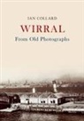 Ian Collard - Wirral From Old Photographs