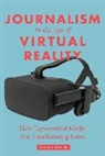 John Pavlik - Journalism in the Age of Virtual Reality
