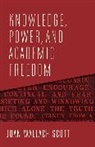 Joan Wallach Scott, Scott Joan Wallach - Knowledge, Power, and Academic Freedom