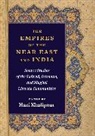 Hani Khafipour, Hani Khafipour - Empires of the Near East and India