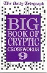 Telegraph Group Limited - Daily Telegraph Big Book of Cryptic Crosswords 9