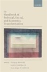 Wolfgang Merkel, Wolfgang (Director of the Research Unit '' Merkel, Raj Kollmorgen, Raj (Professor of Sociology and Management of Social Change Kollmorgen, Kollmorgen Raj, Wolfgang Merkel... - Handbook of Political, Social, and Economic Transformation