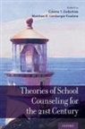 Colette T. Dollarhide, Colette T. (Associate Professor Dollarhide, Colette T Dollarhide, Colette T. Dollarhide, Colette T. (Associate Professor Dollarhide, Dollarhide Colette T.... - Theories of School Counseling Delivery for the 21st Century