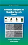 Yoshihiro (Chief Scientist and Director of th Ito, Xuesi Chen, Xuesi (Professor of Applied Chemistry Chen, Yoshihiro Ito, Yoshihiro (Chief Scientist and Director of the Nano Medical Engineering Laboratory Ito, Ito Yoshihiro... - Advances in Bioinspired and Biomedical Materials Volume 2