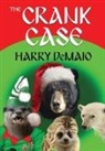 Harry Demaio - The Crank Case (Octavius Bear Book 8)