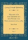 Georg Christoph Lichtenberg - Magazin f¿r das Neueste aus der Physik und Naturgeschichte, 1785, Vol. 3