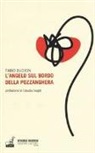 Fabio Budicin - L'angelo sul bordo della pozzanghera