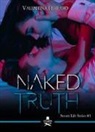 Valentina Ferraro - Naked truth. Secret life series