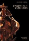 Lukha K. Baroncinij - L'abisso di Coriolis