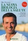 Matt Traverso - La nuova biologia della salute