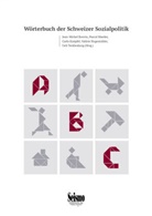 BONVIN, Jean-Michel Bonvin, Valérie Hugentobler, Knöpf, Carlo Knöpfel, Pascal Maeder... - WORTERBUCH DER SCHWEIZER SOZIALPOLITIK