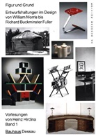 Heinz Hirdina, Bauhaus Dessau, Bauhaus Dessau, Stiftung Bauhaus Dessau, Achi Trebess, Achim Trebess - Figur und Grund