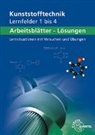 Karl-Hein Küspert, Karl-Heinz Küspert, G Lindenblatt, Gerhar Lindenblatt, Gerhard Lindenblatt, Morgner... - Lösungen zu 13842 Arbeitsblätter Kunststofftechnik Lernfelder 1-4
