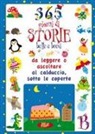 A. Zanoncelli - 365 giorni di storie belle e brevi da leggere o ascoltare al calduccio, sotto le coperte
