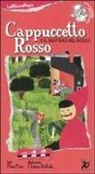 Chiara Dattola, Pino Pace - Cappuccetto Rosso e il sentiero del bosco