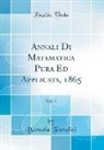 Barnaba Tortolini - Annali Di Matematica Pura Ed Applicata, 1865, Vol. 7 (Classic Reprint)
